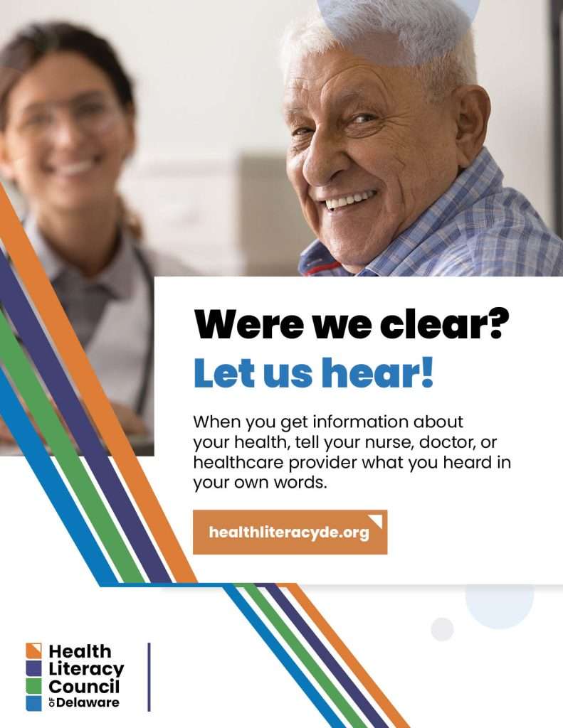 An older man smiles at the camera in a healthcare setting. Text encourages patients to repeat healthcare information in their own words and to share what they understood with their provider. Health Literacy Council of Delaware logo is visible.