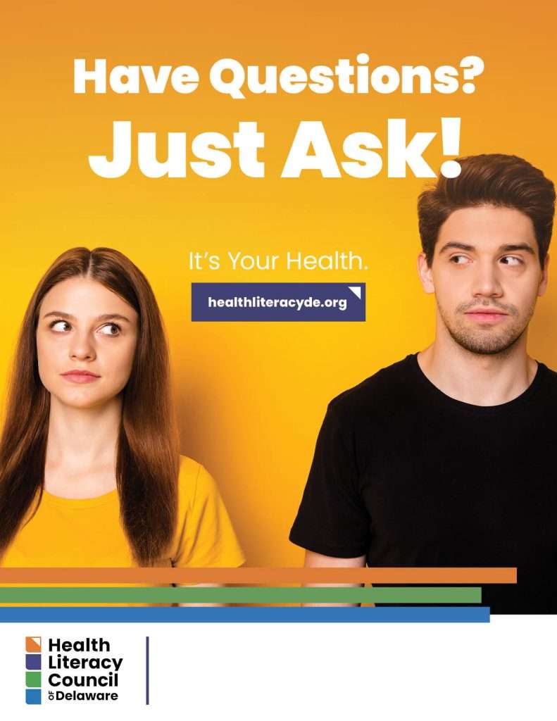 A young woman and man stand against an orange background, looking at each other. Text reads “Have Questions? Just Ask! It’s Your Health.” with the Health Literacy Council of Delaware logo and website link.